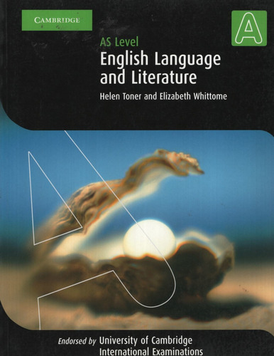 As Level English Language And Literature - Coursebook, De Toner, Helen. Editorial Cambridge University Press, Tapa Blanda En Inglés Internacional, 2004