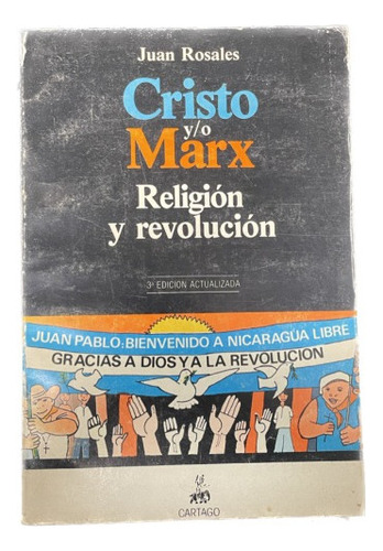 Cristo Y/o Marx: Religión Y Revolución - Juan Rosales- U 