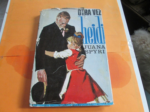 Otra Vez Heidi, Juana Spyri, Año 1965