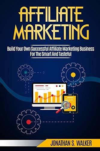 Book : Affiliate Marketing Build Your Own Successful...