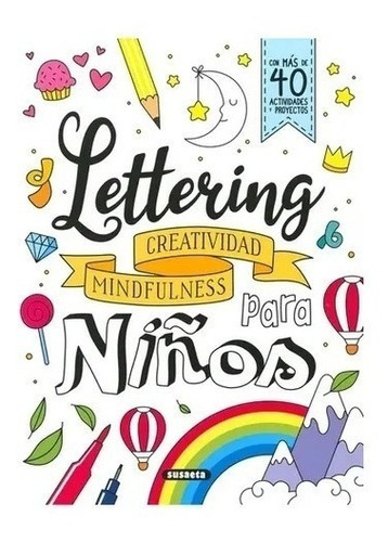 Libro Lettering Para Niños - Incluye Mas De 40 Actividades