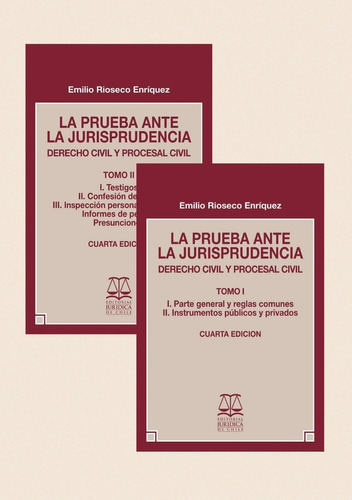 La Prueba Ante La Jurisprudencia -derecho Civil Y Procesal..