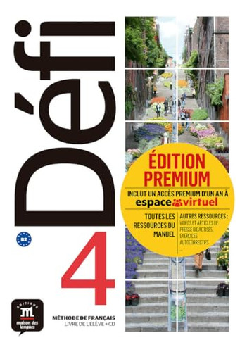 Libro Défi Livre De Lélve Premium + Cd 4 B2  De Audrey Gloa