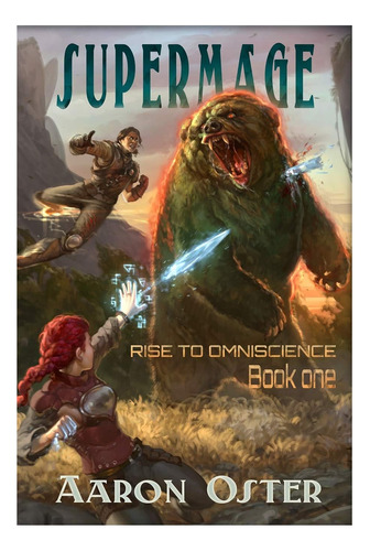 Libro:  Supermage (rise To Omniscience)