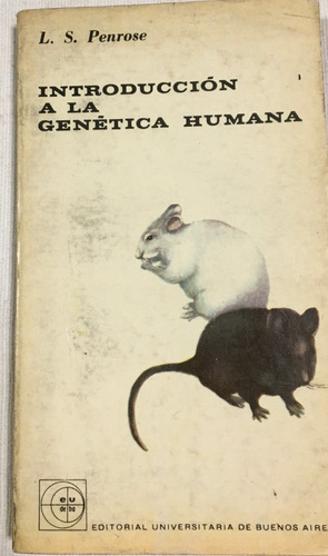 Libro Introducción A La Genética Humana L.s. Penrose Eudeba