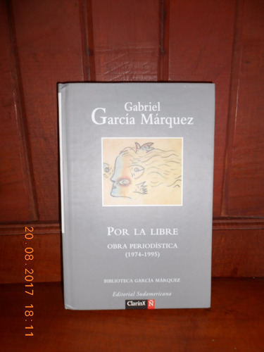 Por La Libre, Obra Periodística, Gabriel Garcia Márquez