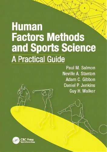 Human Factors Methods And Sports Science, De Paul Salmon. Editorial Taylor Francis Ltd, Tapa Blanda En Inglés