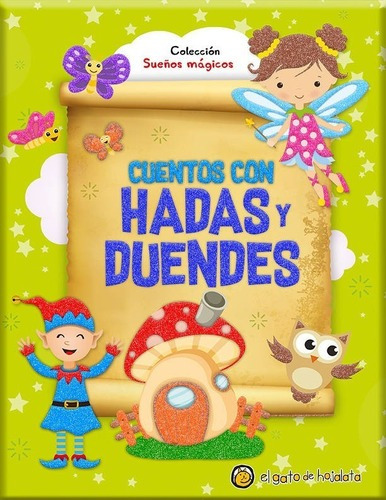 Cuentos Con Hadas Y Duendes (sueños Magicos) (ilustrado) 