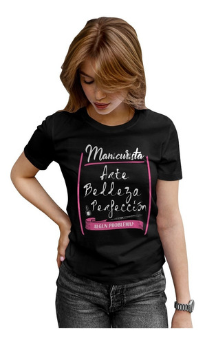 Camiseta Negra Belleza De Mujer Manicurista Cleen Alexer