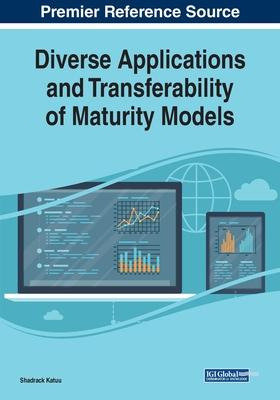 Diverse Applications And Transferability Of Maturity Mode...