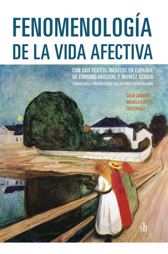 Fenomenología De La Vida Afectiva. E. Husserl; M. Geiger