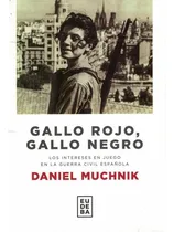 Comprar Gallo Rojo Gallo Negro - Muchnik Daniel (libro)