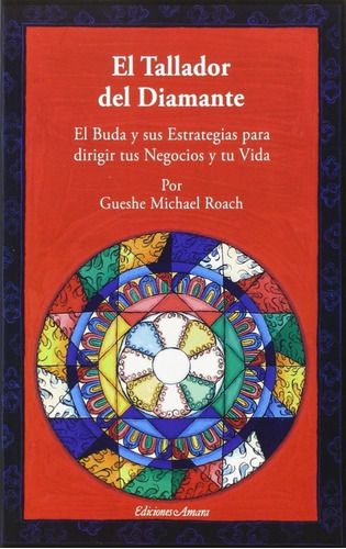 Libro El Tallador Del Diamante - Michael Roach, Gueshe