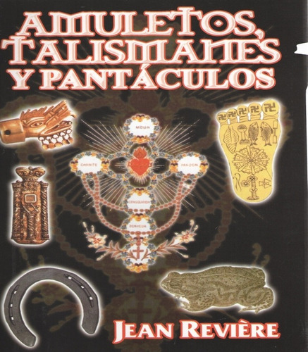 Amuletos,talismanes Y Pantaculos