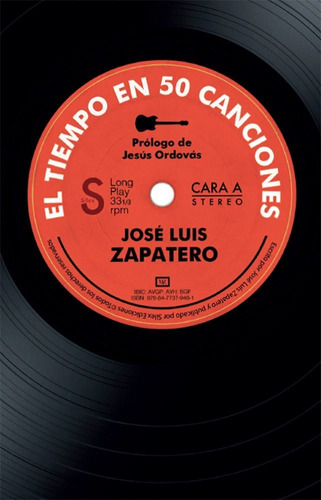 Tiempo  En 50 Canciones, El - Jose Luis Zapatero