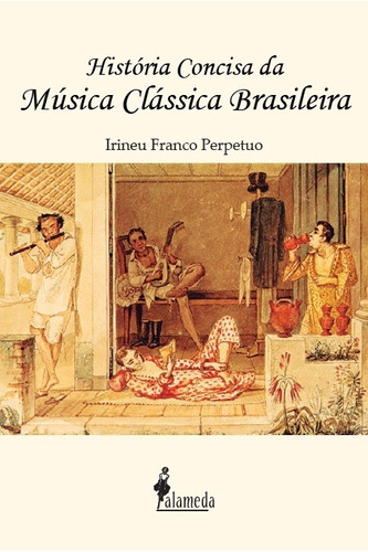 Libro História Concisa Da Música Clássica Brasileira