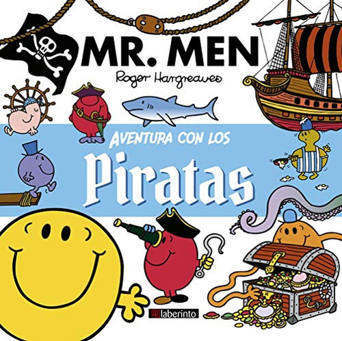 Aventura Con Los Piratas, De Hargreaves, Adam. Editorial Ediciones Del Laberinto S. L, Tapa Blanda En Español