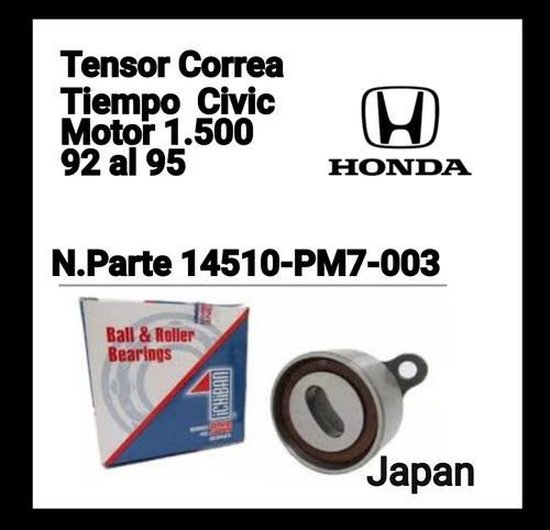 Tensor Correa Tiempo Honda Civic 1.5 1.6 92-95