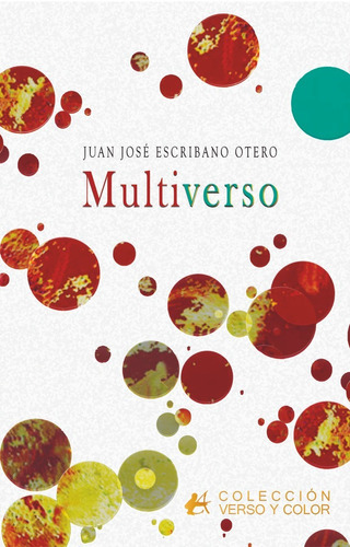 Multiverso, De Escribano Otero, Juan José. Editorial Adarve, Tapa Blanda En Español