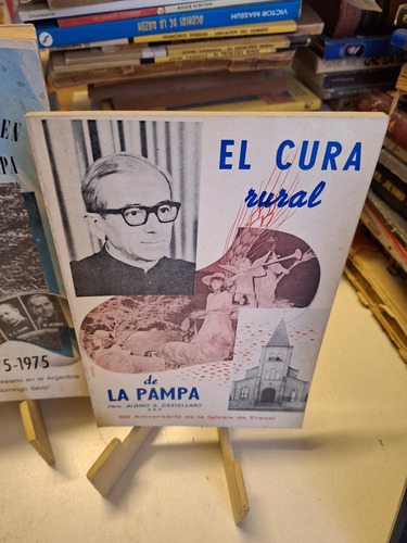 El Cura Rural De La Pampa - Albino Castellaro