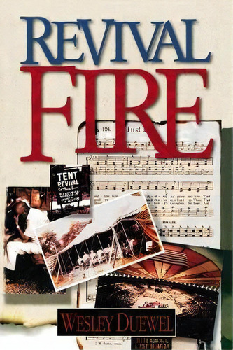 Revival Fire, De Wesley L. Duewel. Editorial Zondervan, Tapa Blanda En Inglés