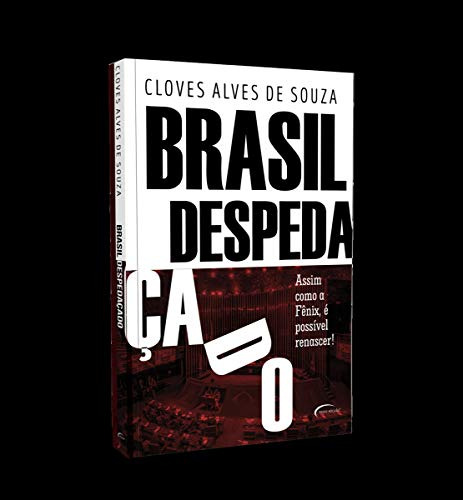 Libro Brasil Despedaçado Assim Como A Fnix É Possível Renas