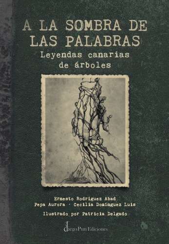 Libro A La Sombra De Las Palabras (leyendas Canarias De Arbo