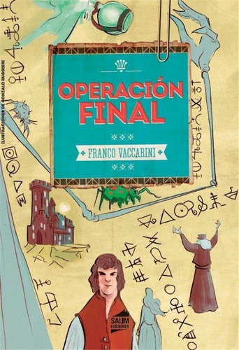 Operacion Final - Epilogo-vaccarini, Franco-salim