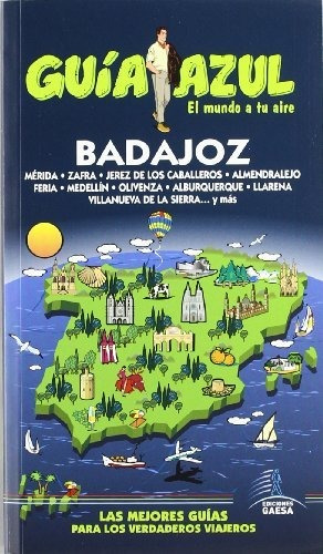 Guía Azul Badajoz (guias Azules)