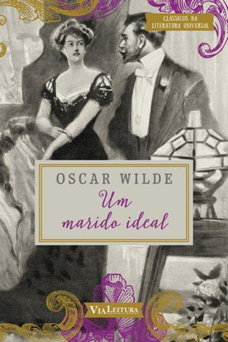 Oscar Wilde - Um Marido Ideal, De Wilde, Oscar. Editora Via Leitura, Capa Mole Em Português