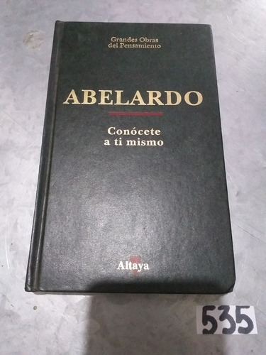 Abelardo / Conócete A Ti Mismo / Altaya 40