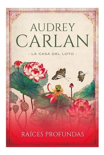 comprar Libro Raices Profundas - Audrey Carlan - Urano