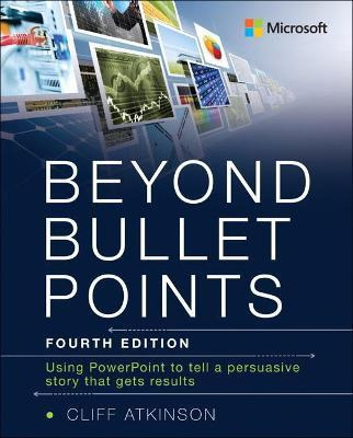 Libro Beyond Bullet Points : Using Powerpoint To Tell A C...