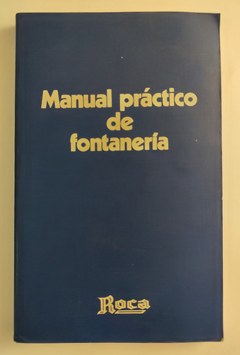 Manual Práctico De Fontanería  (Reacondicionado)