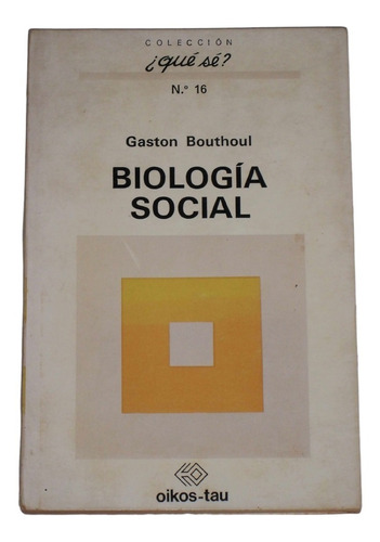 Biologia Social / Gaston Bouthoul