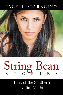 Libro String Bean Stories: Tales Of The Southern Ladies M...