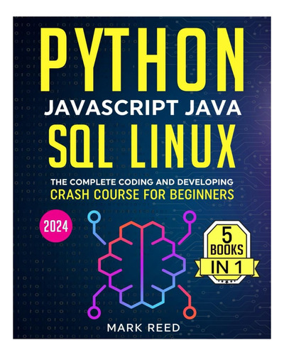 Libro: Python, Javascript, Java, Sql, Linux: El Completo