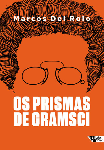 Os prismas de Gramsci: a fórmula política da frente única (1919-1926), de Del Roio, Marcos. Editora Jinkings editores associados LTDA-EPP, capa mole em português, 2019