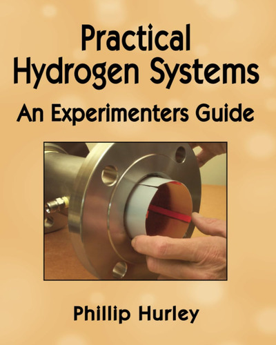 Libro: Practical Hydrogen Systems: An Experimenters