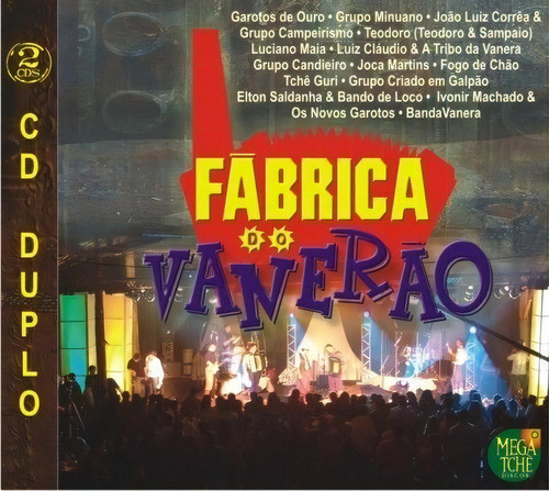 Cd Fábrica Do Vanerão Duplo - Grupo Minuano - João L Corrêa