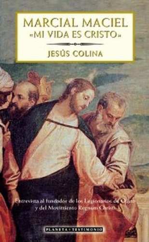 Libro Marcial Maciel De Colina Jesús