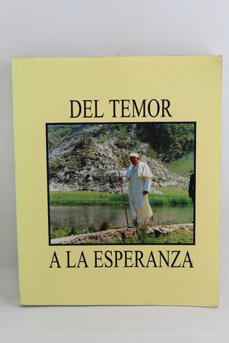 R573 Juan Pablo Ii -- Del Temor A La Esperanza Tomo 3