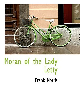 Libro Moran Of The Lady Letty - Norris, Frank