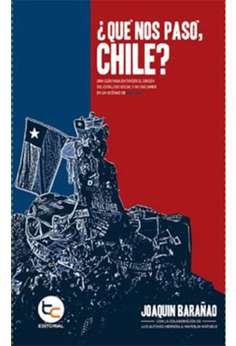 Que Nos Paso Chile, De Barañao, Joaquín. Editorial Trayecto Comunicaciones, Tapa Blanda En Español