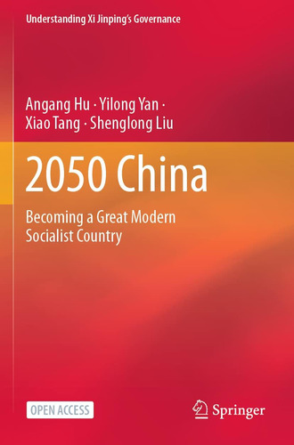 Libro: 2050 China: Becoming A Great Modern Socialist Country