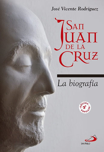 San Juan De La Cruz - Rodriguez Rodriguez, Jose Vicente