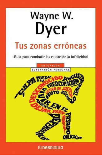Tus Zonas Erroneas (bolsillo) - Wayne W. Dyer