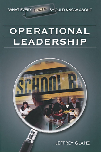 What Every Principal Should Know About Operational L