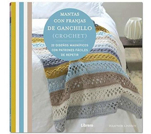 Mantas Con Franjas De Ganchillo (crochet)