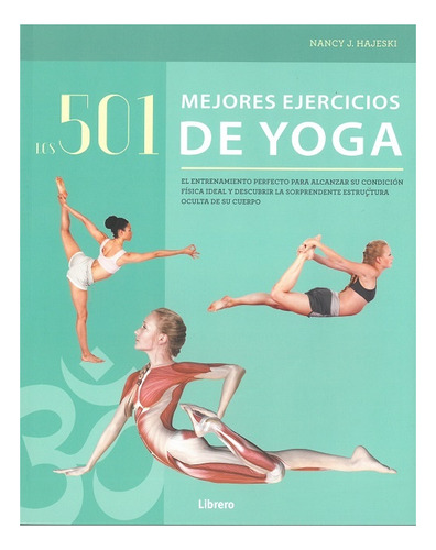 Los 501 Mejores Ejercicios De Yoga - Nancy J Hajeski